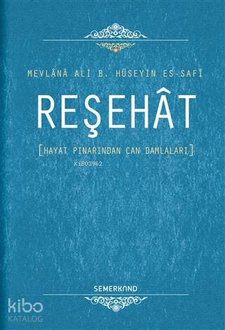 Reşehat; Hayat Pınarından Can Damlaları