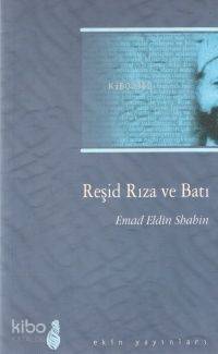 Reşid Rıza ve Batı - Kitapiks.com