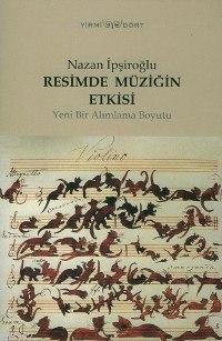 Resimde Müziğin Etkisi; Yeni Bir Alımlama Boyutu