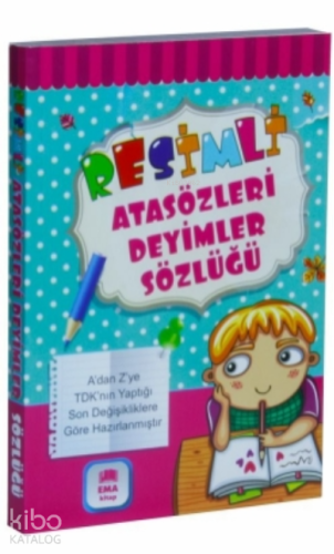 Resimli Atasözleri Deyimler Sözlüğü Renkli TDK Uyumlu