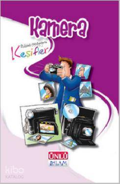 Resimli Hikayelerle Keşifler - Kamera