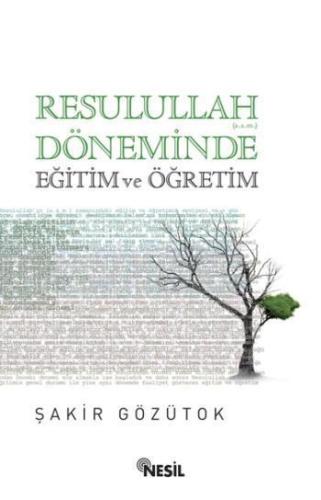 Resulullah (a.s.m.) Döneminde Eğitim ve Öğretim - Kitapiks.com