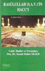Resulullah (s.a.v.)'in Haccı