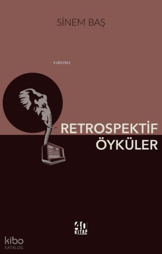 Retrospektif Öyküler