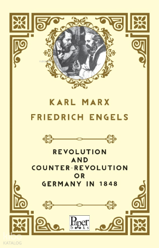 Revolution And Counter-Revolution or Germany in 1848
