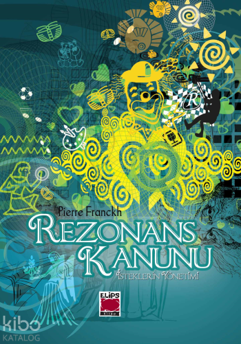 Rezonans Kanunu (Ciltsiz); İsteklerin Yönetimi - Kitapiks.com