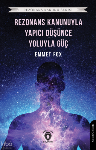 Rezonans Kanunuyla ve Yapıcı Düşünce Yoluyla Güç;Rezonans Kanunu Serisi