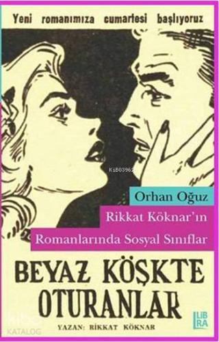 Rikkat Köknar'ın Romanlarında Sosyal Sınıflar - Kitapiks.com