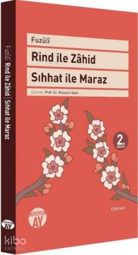 Rind ile Zahid - Sıhhat ile Maraz