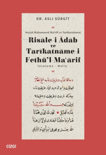 Risale - i Adab ve Tarikatnamei Fethül Maarif ;İnceleme-Metin - Kitapi