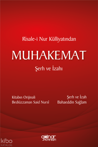 Risale-i Nur Külliyatından Muhakemat Şerh ve İzahı