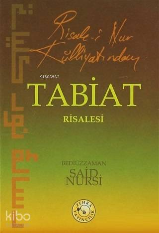 Risale-i Nur Külliyatından Tabiat Risalesi - Kitapiks.com