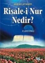 Risale-i Nur Nedir ?