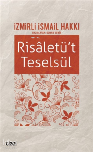 Risaletü't Teselsül;İzmirli İsmail Hakkı