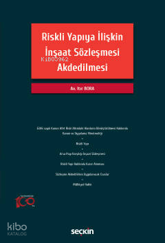 Riskli Yapıya İlişkin İnşaat Sözleşmesi Akdedilmesi