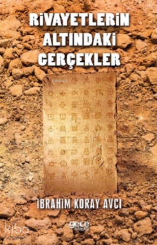 Rivayetlerin Altındaki Gerçekler - Kitapiks.com