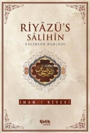 Riyâzü's Sâlihîn; Salihler Bahçesi