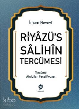 Riyazüs Salihin Tercümesi
