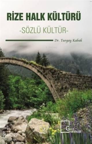 Rize Halk Kültürü - Sözlü Kültür
