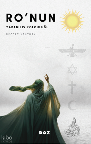 Ro’nun Yaradılış Yolculuğu