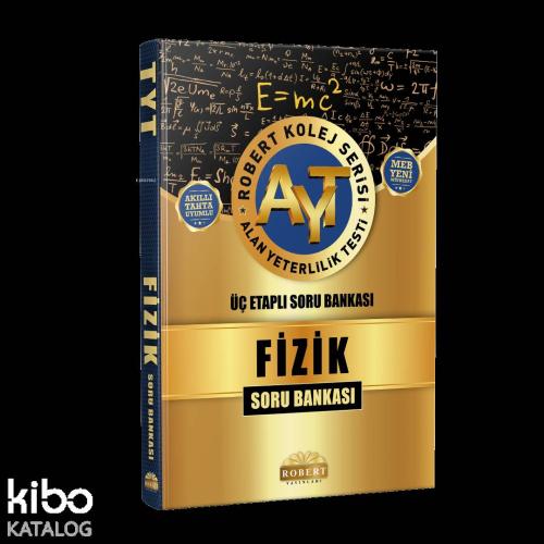 Robert Yayınları AYT Fizik Kolej Serisi Üç Etaplı Soru Bankası Robert 