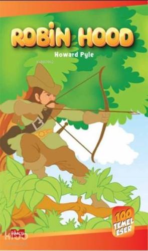 Robin Hood; 100 Temel Eser