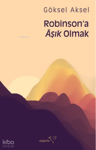 Robinsona Aşık Olmak