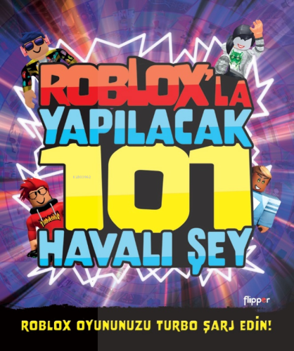 Roblox’la Yapılacak 101 Havalı Şey