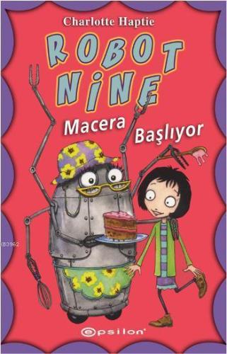 Robot Nine - Macera Başlıyor - Kitapiks.com