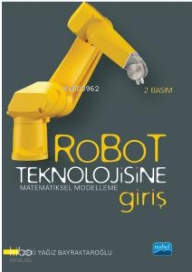 Robot Teknolojisine Giriş Matematiksel Modelleme
