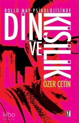 Rollo May Psikolojisinde Din ve Kişilik