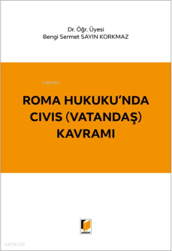 Roma Hukuku'nda CIVIS (Vatandaş) Kavramı