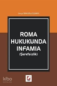 Roma Hukukunda Infamia; Şerefsizlik