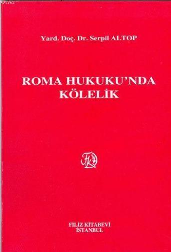 Roma Hukuku'nda Kölelik - Kitapiks.com
