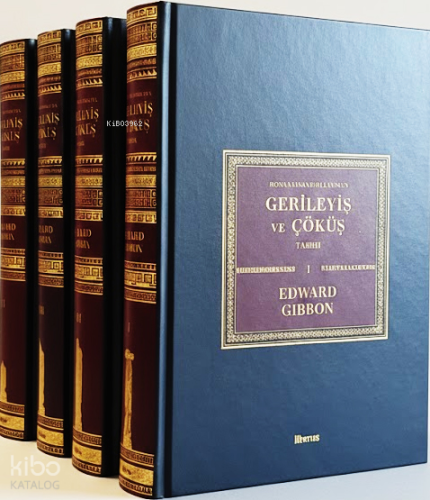 Roma İmparatorluğu’nun Gerileyiş ve Çöküş Tarihi (Tam Metin –Ciltli)