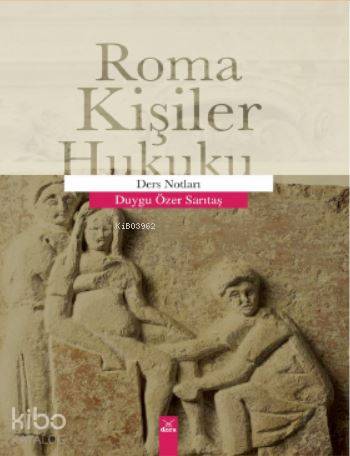 Roma Kişiler Hukuku; Ders Notları