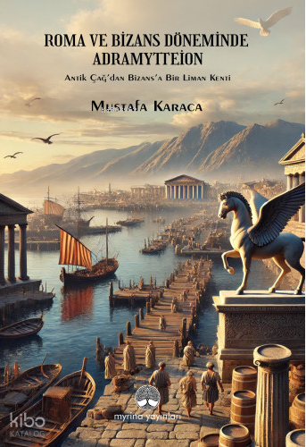 Roma ve Bizans Döneminde Adramytteion