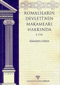 Romalıların Devleti'nin Makamları Hakkında 1. Cilt - Kitapiks.com
