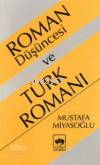 Roman Düşüncesi ve Türk Romanı