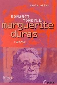 Romancı Yönüyle Marguerite Duras