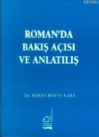 Romanda Bakış Açısı ve Anlatılış