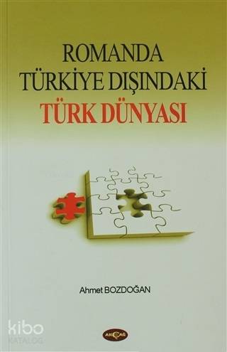Romanda Türkiye Dışındaki Türk Dünyası - Kitapiks.com