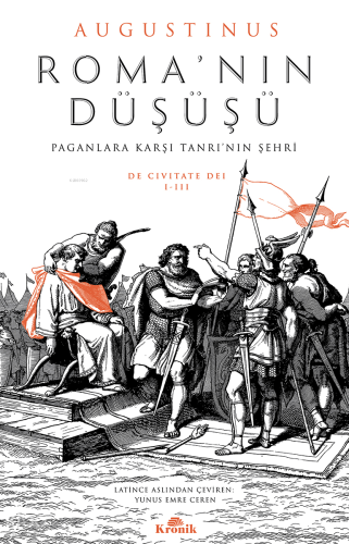 Roma'nın Düşüşü;Paganlara Karşı Tanrı'nın Şehri