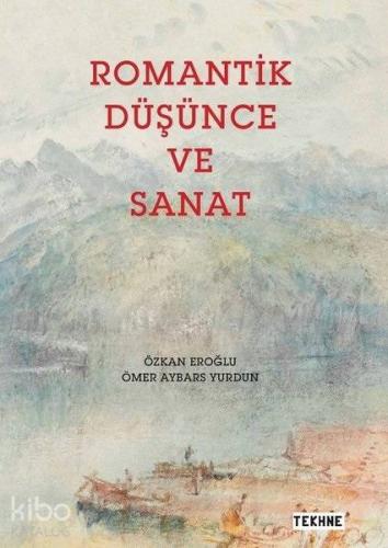 Romantik Düşünce ve Sanat