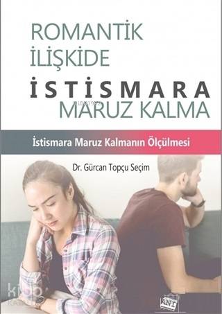Romantik İlişkide İstismara Maruz Kalma; İstismara Maruz Kalmanın Ölçülmesi