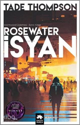 Rosewater İsyan - Wormwood Üçlemesi 2 - Kitapiks.com