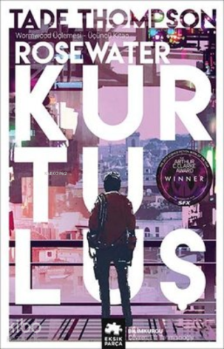 Rosewater Kurtuluş - Wormwood Üçlemesi Üçüncü Kitap - Kitapiks.com