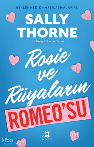Rosie ve Rüyaların Romeo'su - Beklenmedik Karşılaşmalar 3