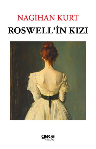 Roswell'in Kızı - Kitapiks.com