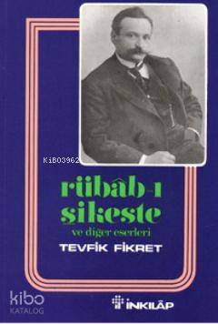 Rübab-ı Şikeste ve Diğer Eserleri